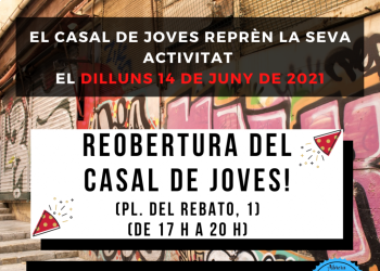 Atenció! El Casal de Joves reprèn la seva activitat presencial el dilluns 14 de juny!