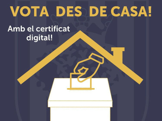 ELECCIONS 14F. Tens un certificat digital? Vota des de casa!